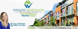 Whalen Mortgages Fort McMurray